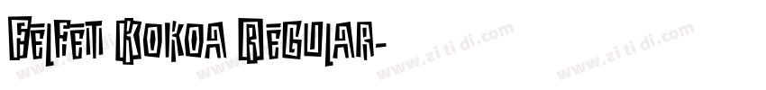 Felfet Kokoa Regular字体转换